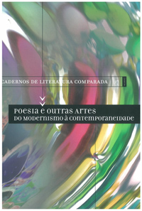 					Ver N.º 17 (2007): Poesia e Outras Artes: Do Modernismo à Contemporaneidade
				